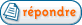 R�pondre au sujet
